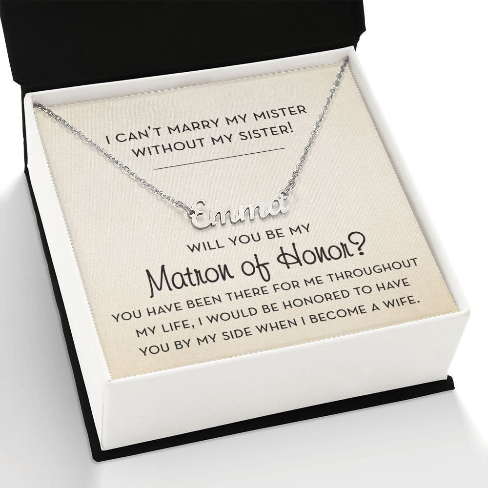 Matron of Honor Proposal Jewelry, Will You Be My Matron of Honor Gift, Bridal Party Gift, Bridesmaid Gifts, from Bride, Custom Name Necklace