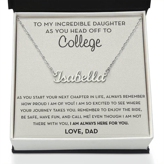 Going to College Gift for Daughter from Dad, Personalized Name Gift for College