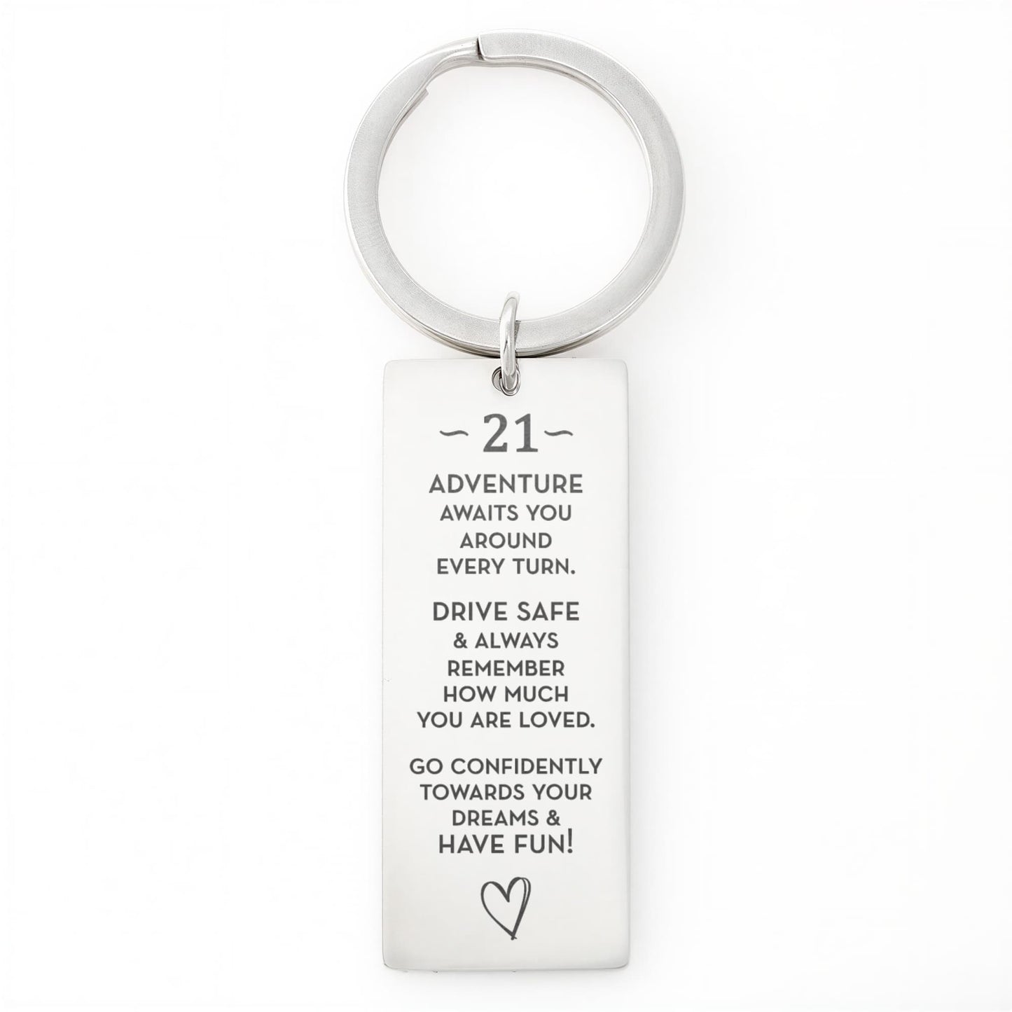 21st Birthday Gift for Her, Gift for 21st Birthday, Drive Safe Reminder, New License Gift, Personalized Engraved Keychain