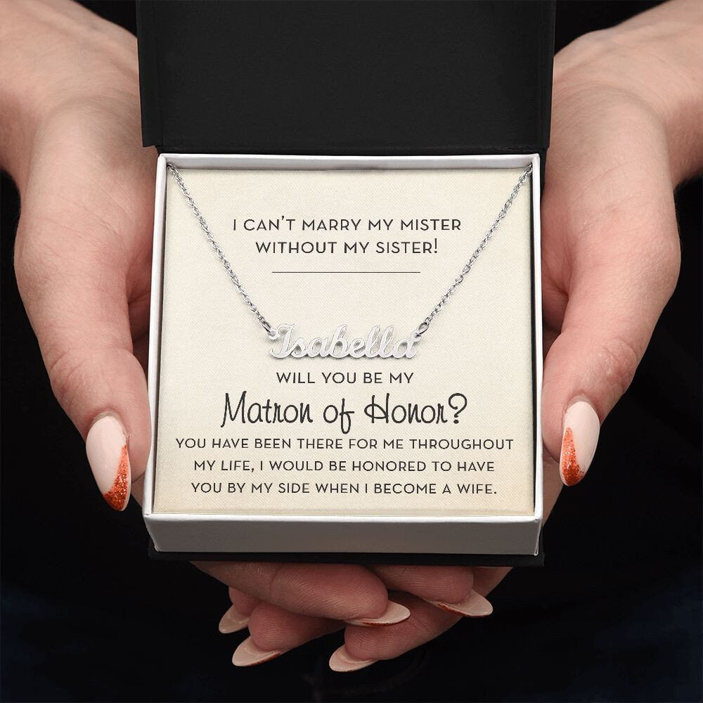 Matron of Honor Proposal Jewelry, Will You Be My Matron of Honor Gift, Bridal Party Gift, Bridesmaid Gifts, from Bride, Custom Name Necklace