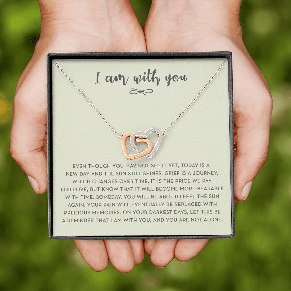 Grief & Sympathy Necklace, Dealing with Loss Gift, I Am With You, Bereavement Jewelry, Loss of Loved One, Sentimental Condolence Gift