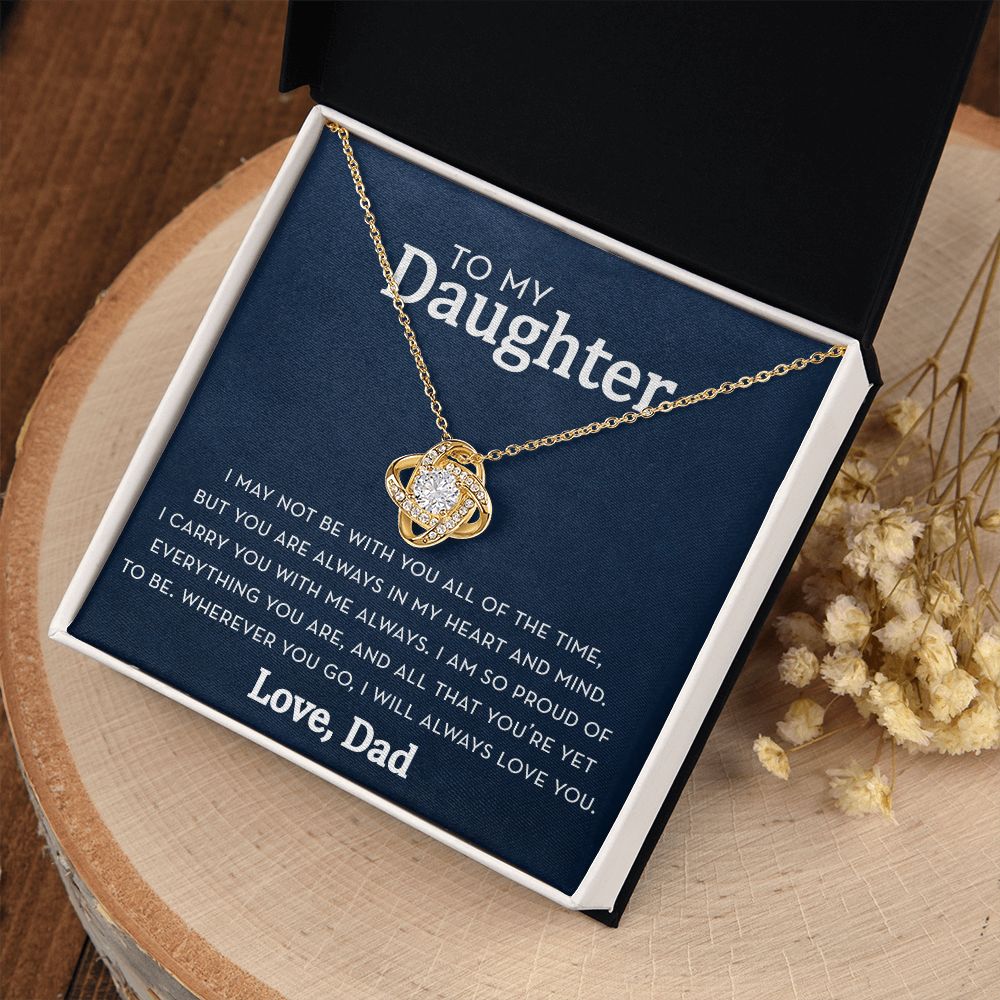 Daughter Knot Necklace from Dad, Always in my Heart and Mind