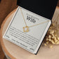 Wife Necklace, I Love Being Loved By You