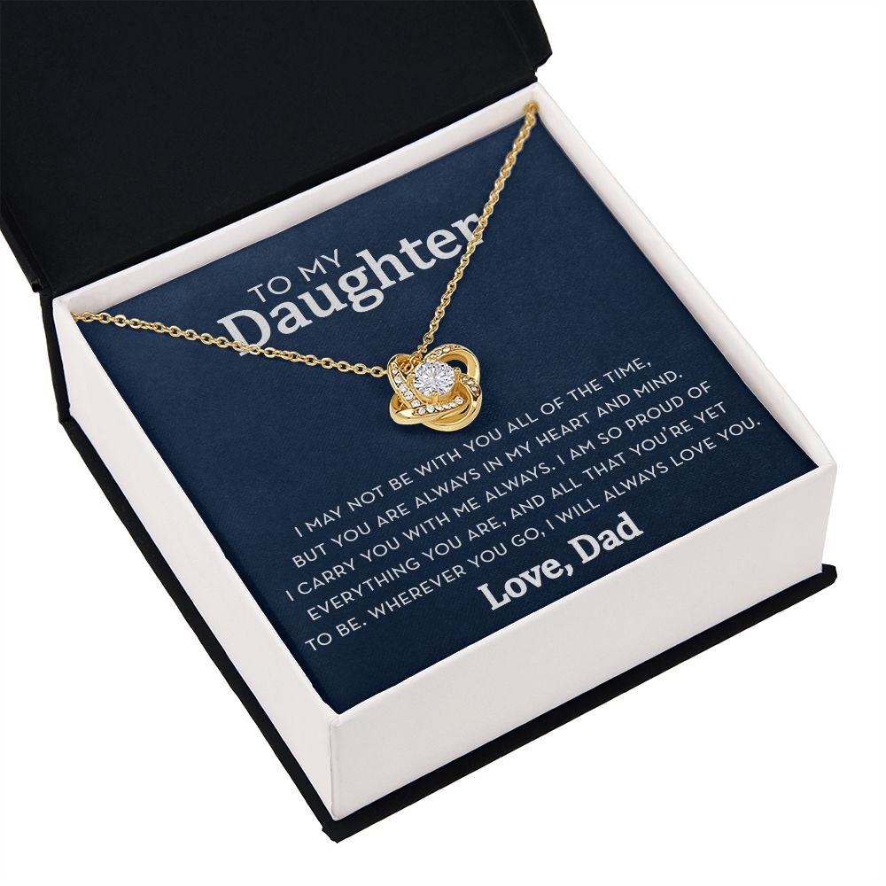 Daughter Knot Necklace from Dad, Always in my Heart and Mind