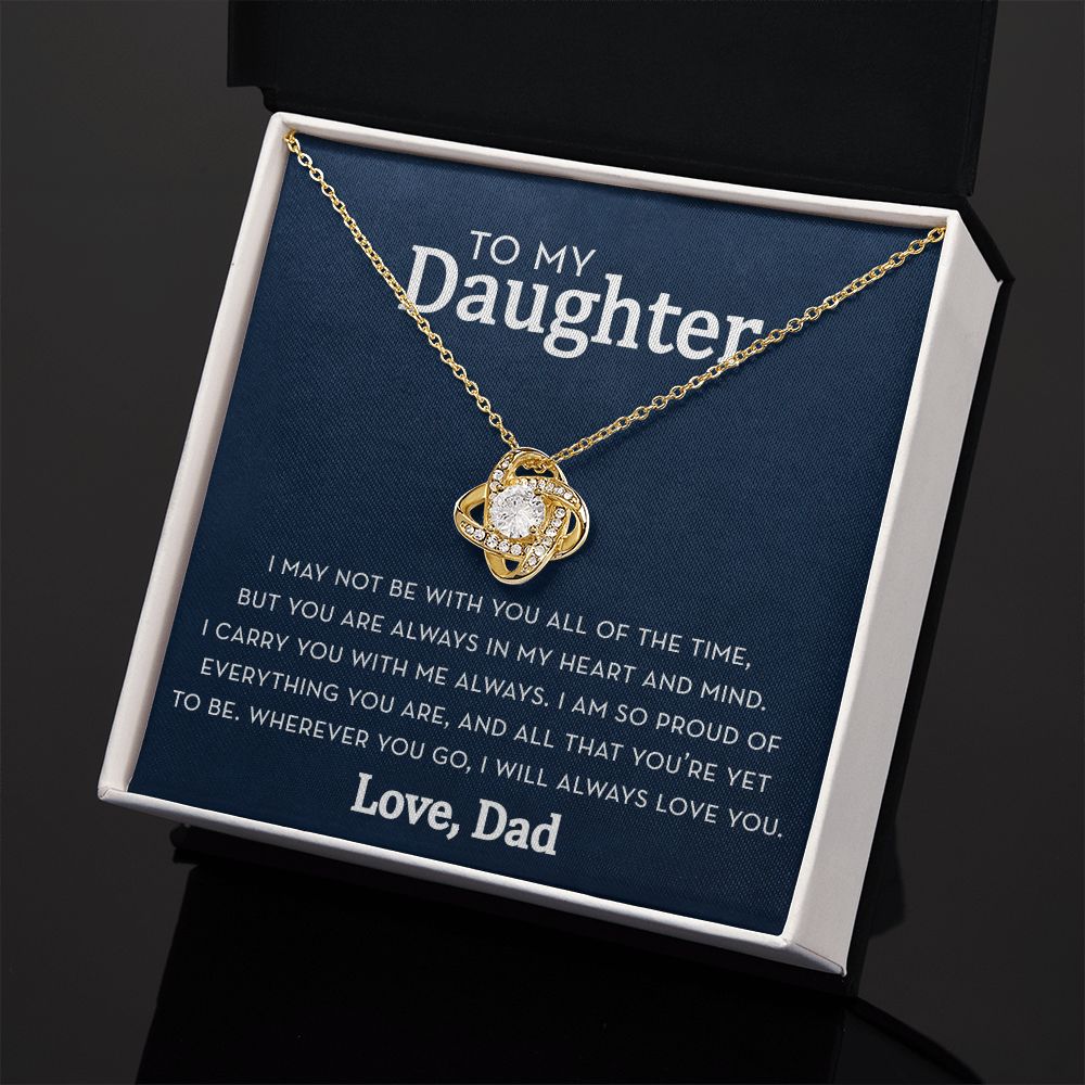 Daughter Knot Necklace from Dad, Always in my Heart and Mind