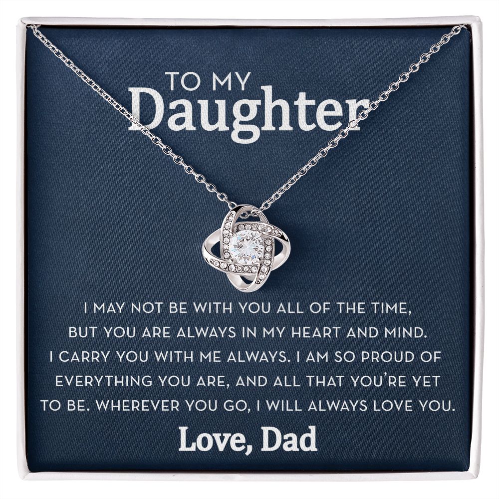 Daughter Knot Necklace from Dad, Always in my Heart and Mind