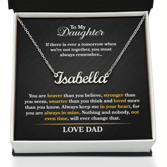 To Daughter from Dad Custom Name Necklace, Always Remember