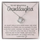 Granddaughter Gift, To my Granddaughter Gift, Knot Necklace, I Am Always With You