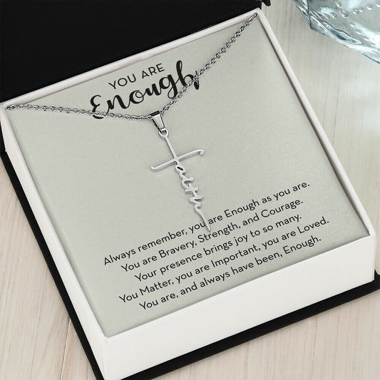 You are Enough Faith Cross, Inspirational / Encouragement / Spiritual Gift, You Matter, You are Important, Motivational Gift, Mental Health
