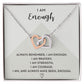 I Am Enough Necklace for Her, Self Affirmation Gift