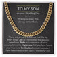 Wedding Gift for Son from Parent, Groom Gift from Mom or Dad, Son Wedding Day Gift